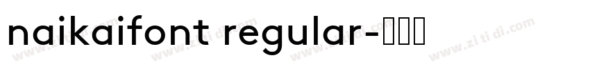 naikaifont regular字体转换